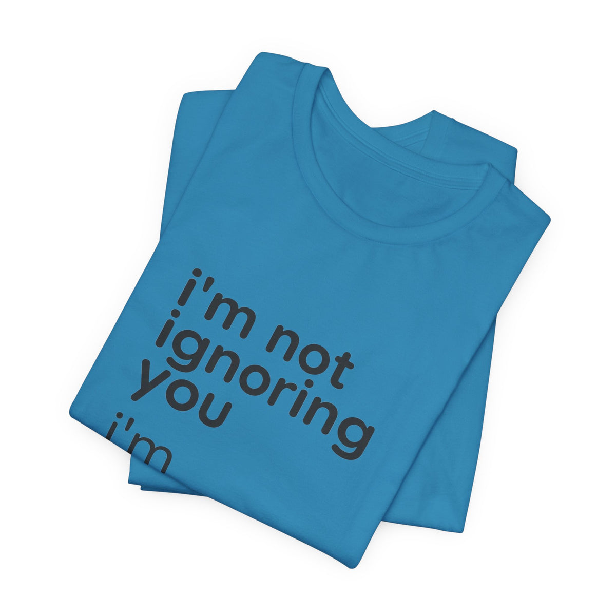 i'm not ignoring you i'm avoiding everyone equally Tee | Grumpy Humor, Introvert Shirt
