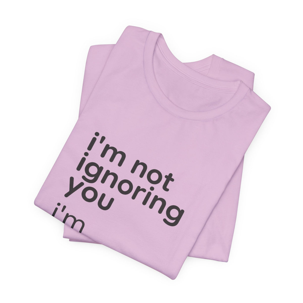i'm not ignoring you i'm avoiding everyone equally Tee | Grumpy Humor, Introvert Shirt
